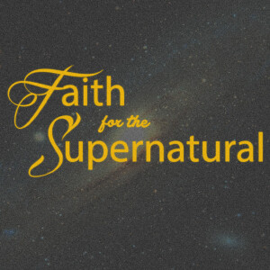 Faith for the Supernatural | Ashish Mathew | Commission Church