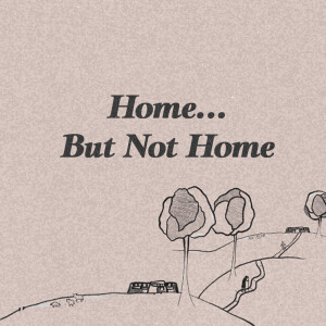 Home...But Not Home | Ashish Mathew | Commission Church