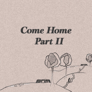 Come Home II | Ashish Mathew | Commission Church