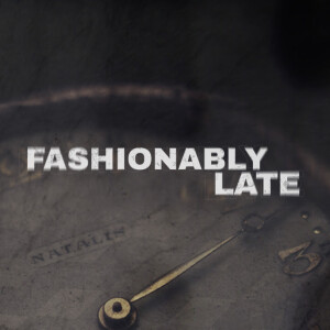 Fashionably Late | Vicky James | Commission Church