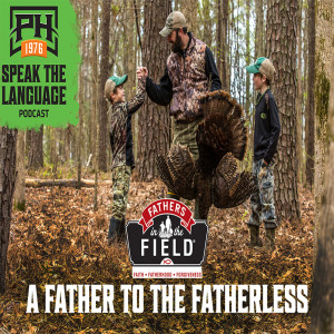 A Father To The Fatherless: Father’s in the Field