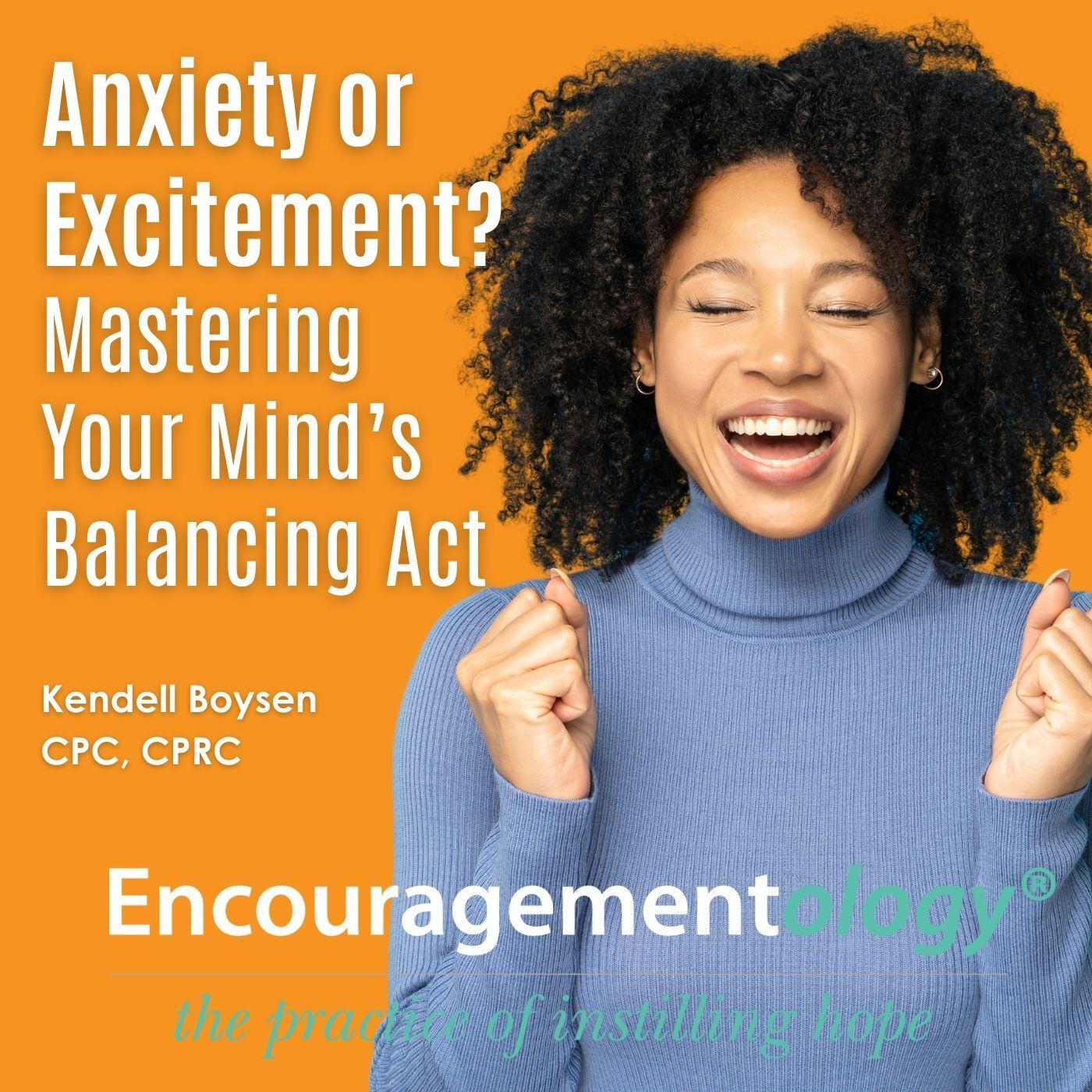 Encouragementology