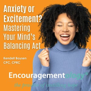 Anxiety or Excitement? Mastering Your Mind’s Balancing Act