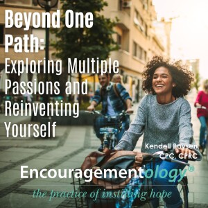 Beyond One Path: Exploring Multiple Passions and Reinventing Yourself