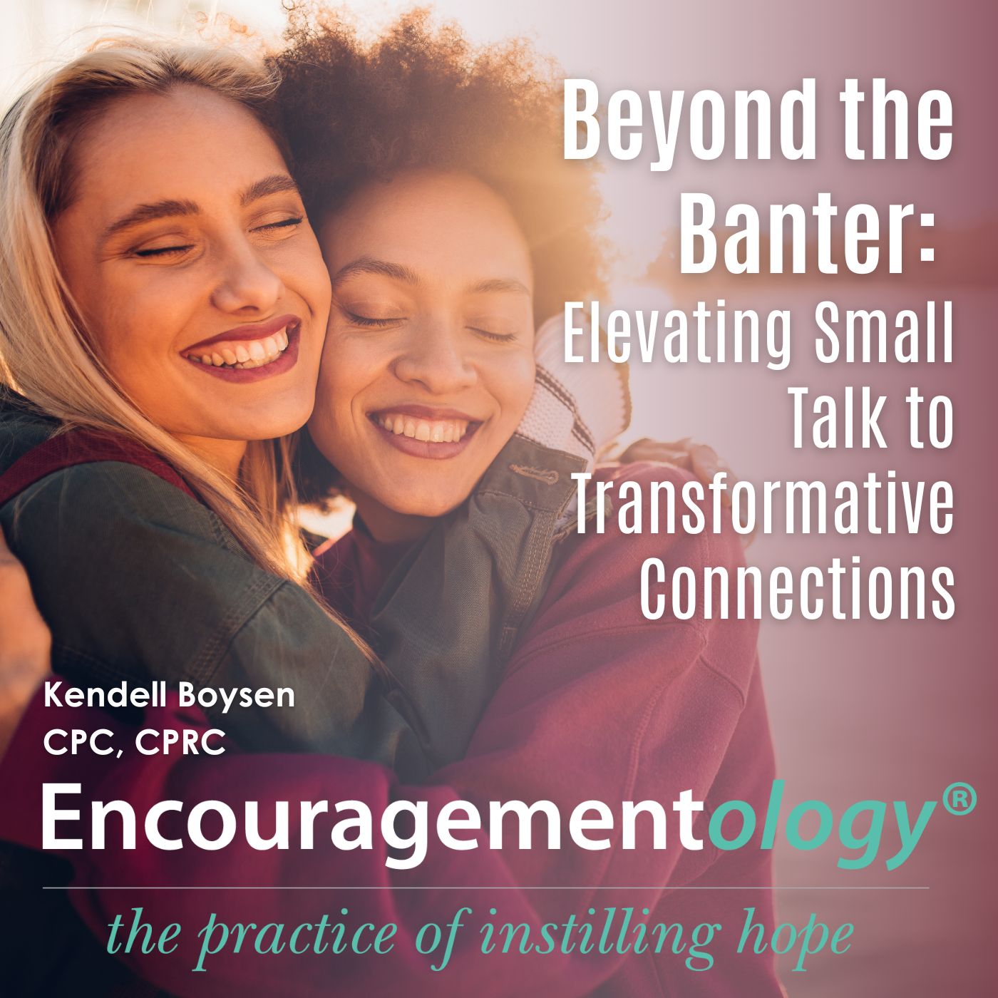 Encouragementology
