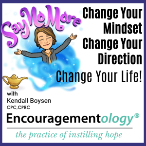 Change Your Mindset, Change Your Direction, Change Your Life!