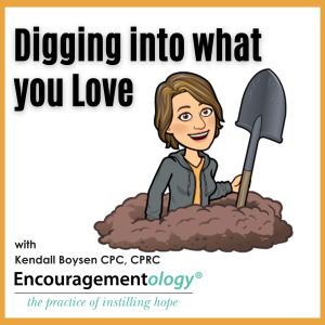Digging into what you Love