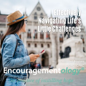 Effectively Navigating Life’s Little Challenges