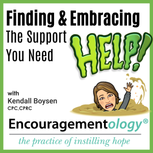 Finding & Embracing the Support You Need