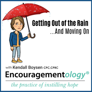 Getting Out of the Rain and Moving On
