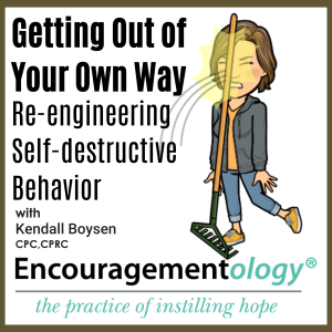 Getting Out of Your Own Way - Re-engineering Self-destructive Behavior