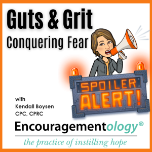 Guts & Grit, Conquering Fear