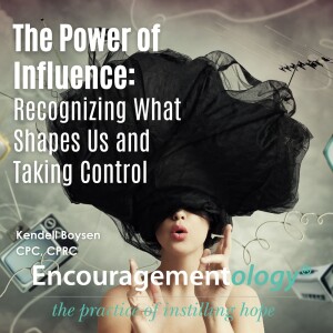 The Power of Influence: Recognizing What Shapes Us and Taking Control