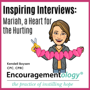 Inspiring Interviews: Mariah, a Heart for the Hurting