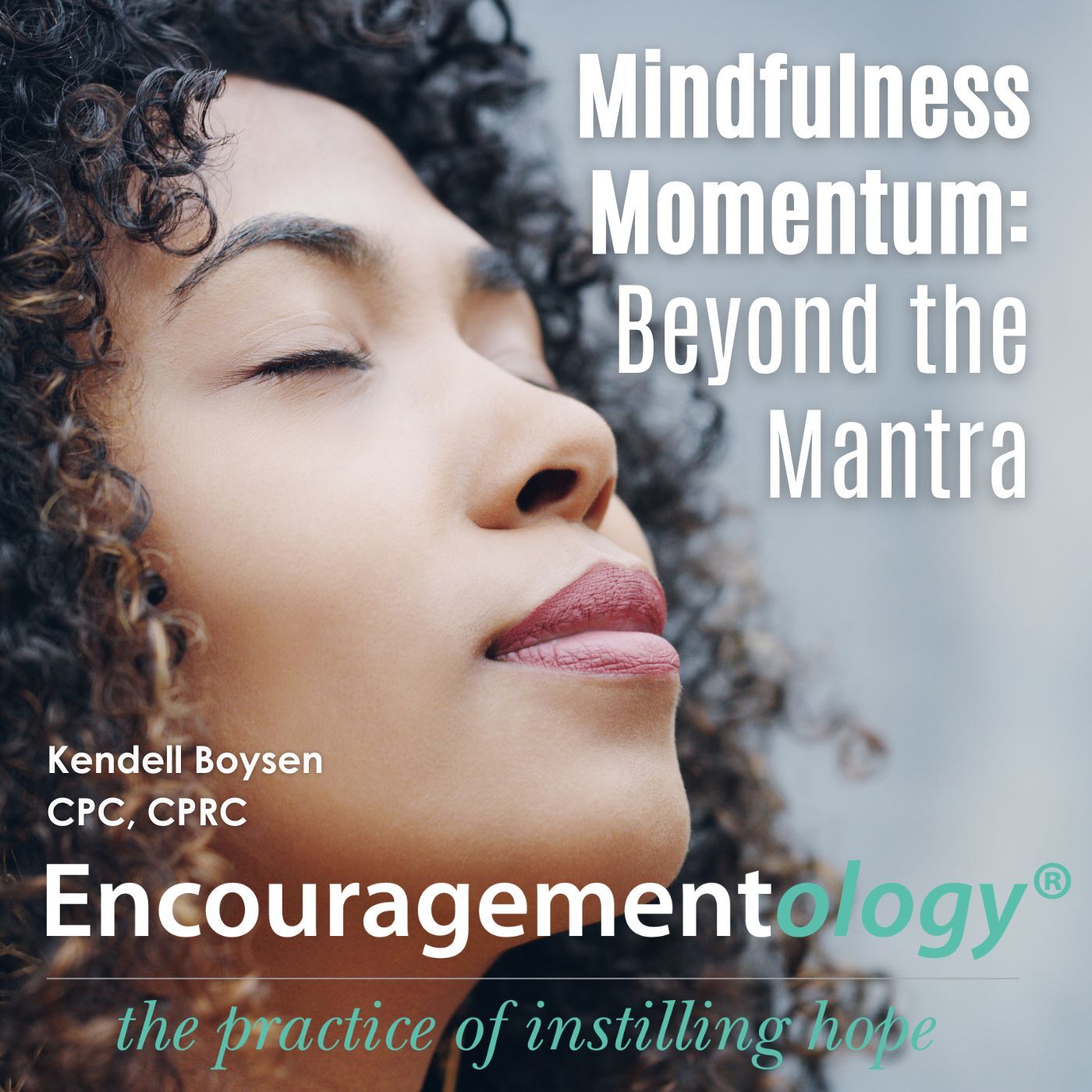 Encouragementology