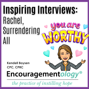 Inspiring Interviews: Rachel, Surrendering All