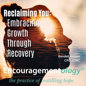 Reclaiming You: Embracing Growth Through Recovery