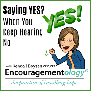 Saying Yes! When You Keep Hearing NO