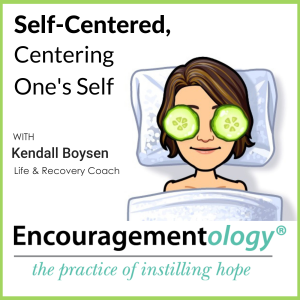 Self-Centered, Centering One's Self