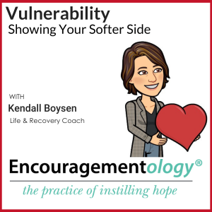 Vulnerability, Showing Your Softer Side