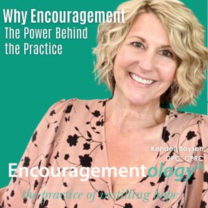 Why Encouragement, the Power Behind the Practice