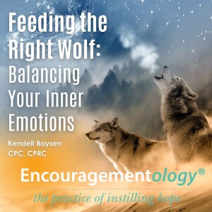 Feeding the Right Wolf: Balancing Your Inner Emotions