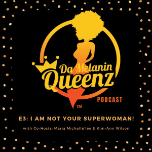 E3: I Am NOT Your Superwoman!
