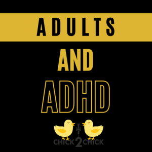 Adults and ADHD
