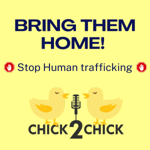 Bring Them Home; Stop Human Trafficking
