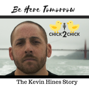Be Here Tomorrow-The Kevin Hines Story