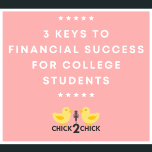 3 Keys to Financial Success for College Students