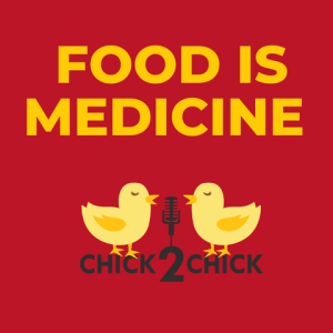 Food is Medicine!