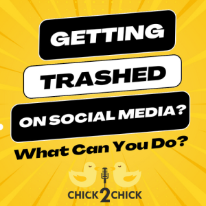 Getting Trashed on Social Media?  What Can You Do?