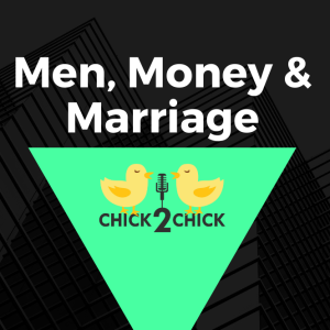 Men, Money & Marriage