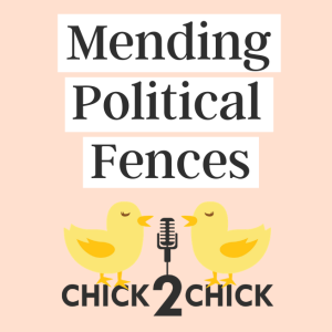 Mending Political Fences with Family and Friends
