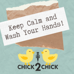 Keep Calm and Wash Your Hands!
