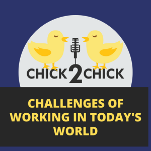 Challenges of Working in Today’s World