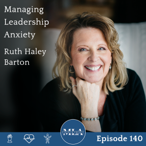 Episode 140 - Ruth Haley Barton #2