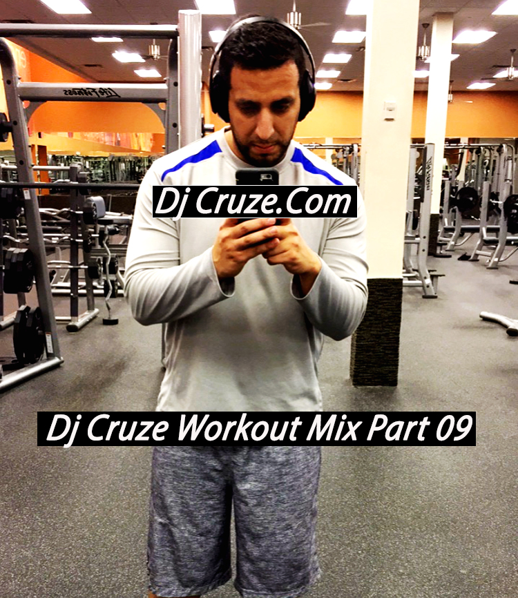 Dj Cruze Workout Mix 09