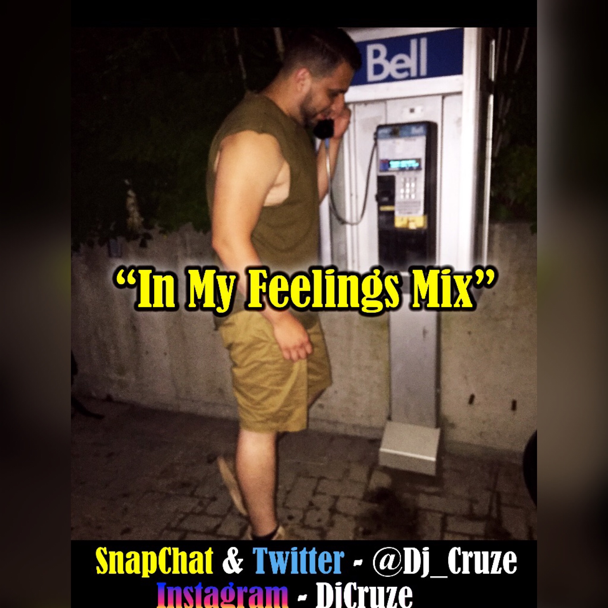 Dj Cruze - In my feelings Mix