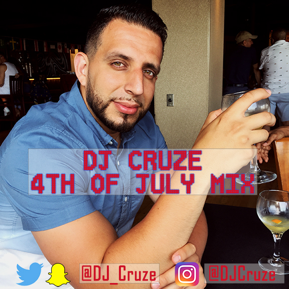 Dj Cruze - 4th of July Mix