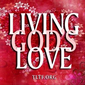 Living God’s Love