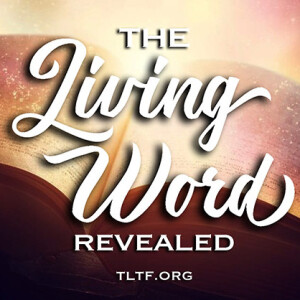 The Living Word Revealed