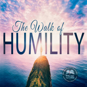 The Walk of Humility