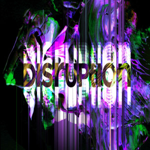 Disruption - Ps. Jon Heinrichs