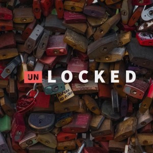 Unlocked - Ps. Alex Klott