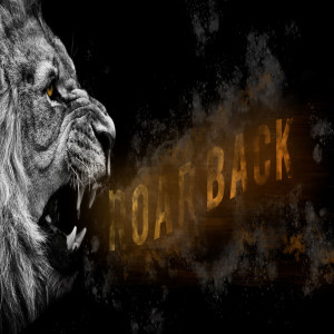 Roar Back - Ps. Vince Craig