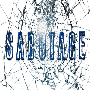 Sabotage - Ps. Vince Craig