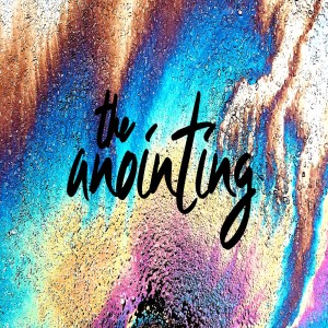 The Anointing - Ps. Stacy Capaldi