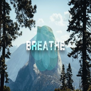 Breathe - Ps. Vince Craig